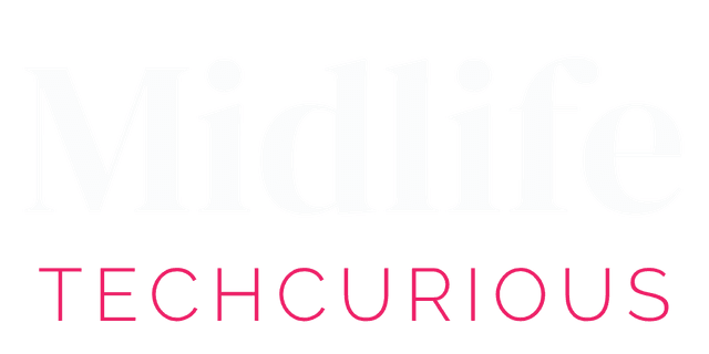 Midlife TechCurious